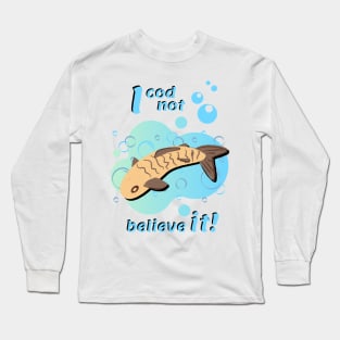 I cod not believe it! Long Sleeve T-Shirt